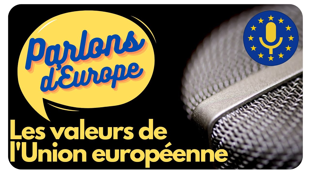 2019 // n°2 - Les valeurs de l'Union européenne