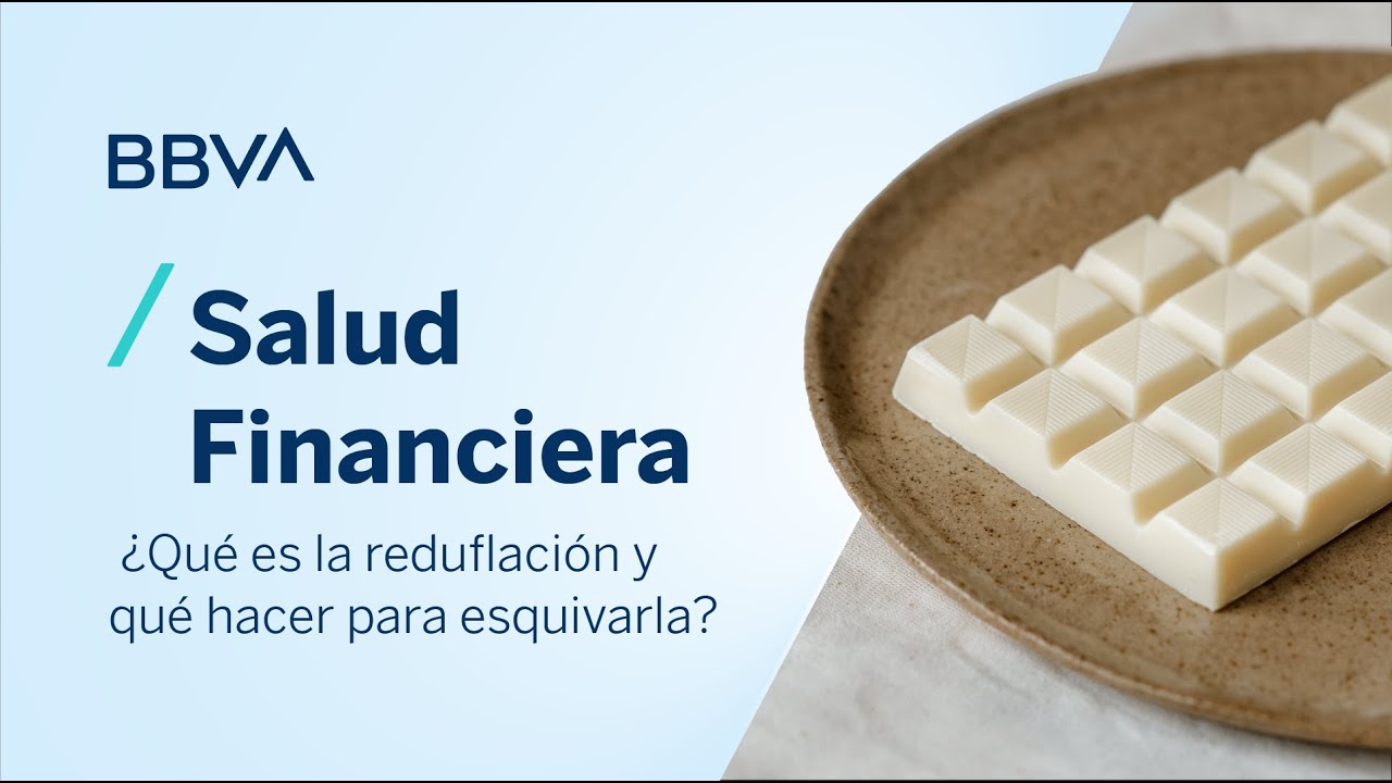 &iquest;Qu&eacute; es la reduflaci&oacute;n y qu&eacute; hacer para esquivarla?