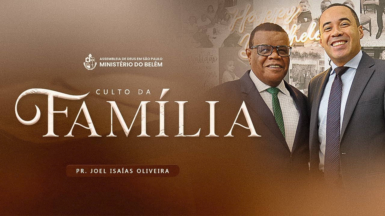 DOMINGO DA FAMÍLIA | MINISTÉRIO DO BELÉM I AD BELEM