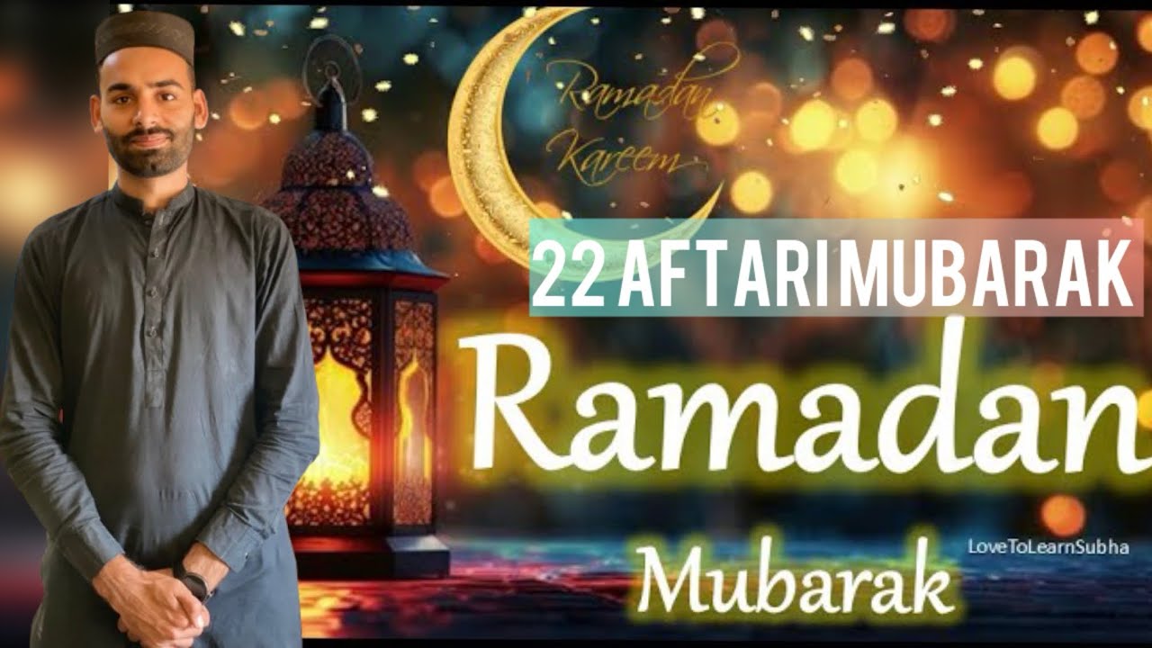 22 Aftari Mubarak Ramadan Mubarak 2026 In Pakistan 