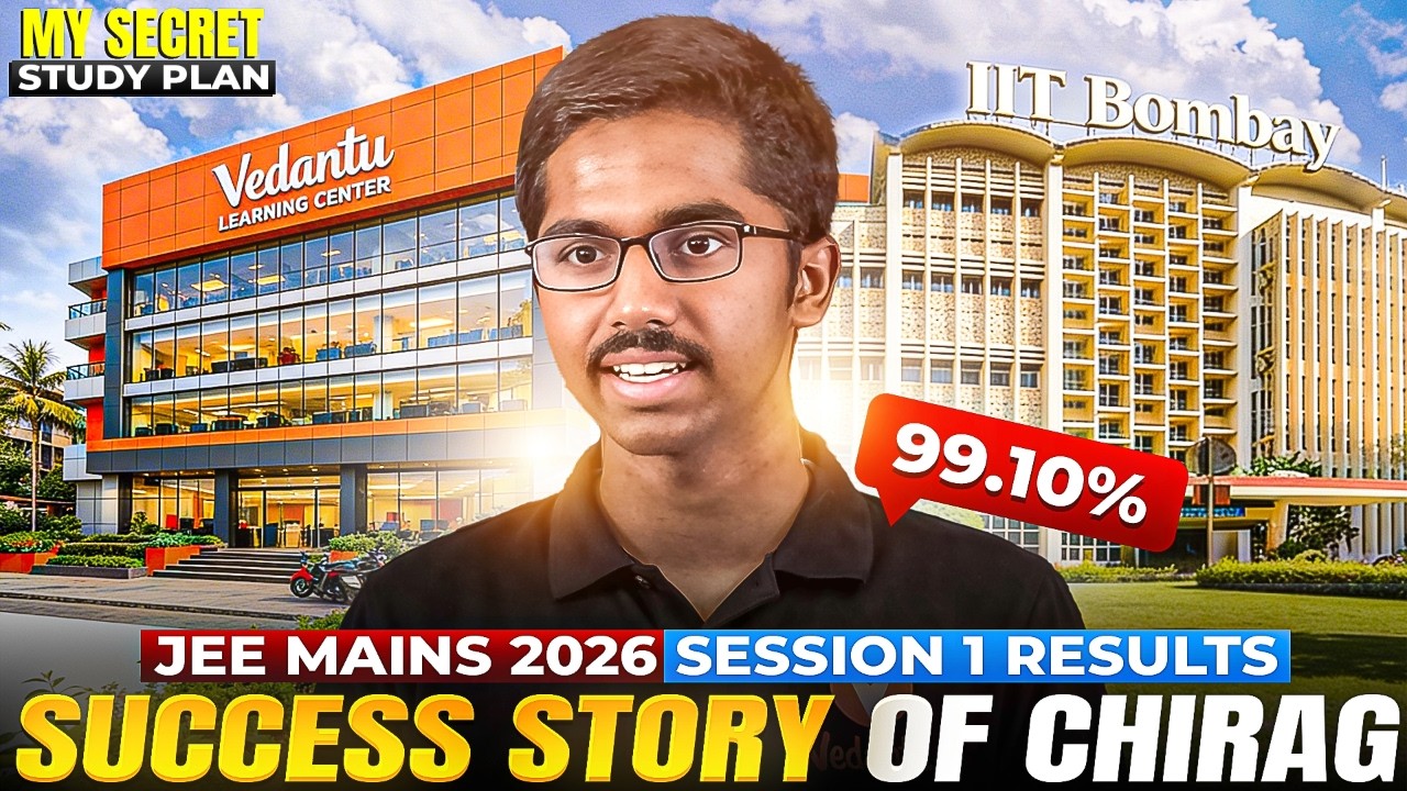 Chirag’s 99.10 Percentile Journey | JEE Main 2026 Success Story 🏆
