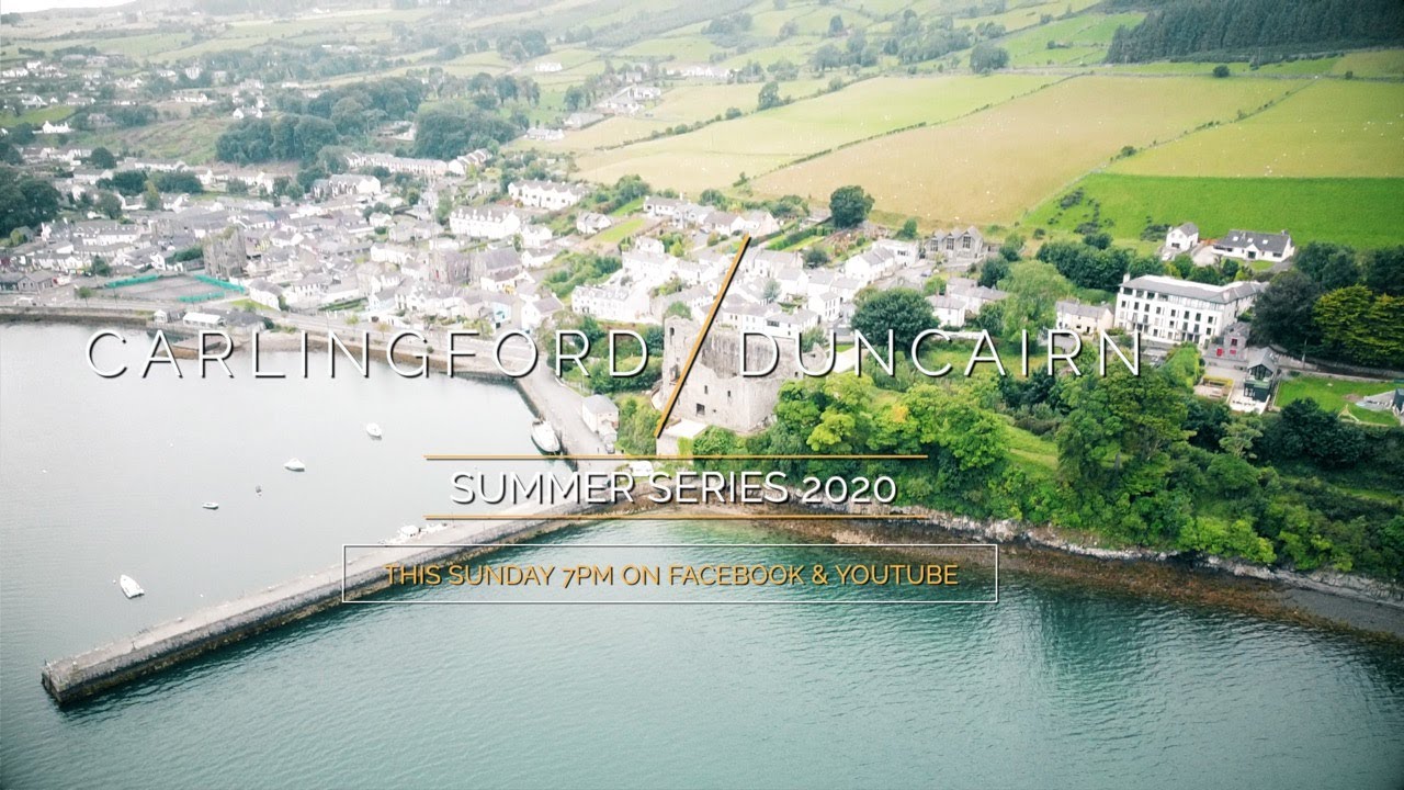 Carlingford/Duncairn Summer Sessions - Episode 1