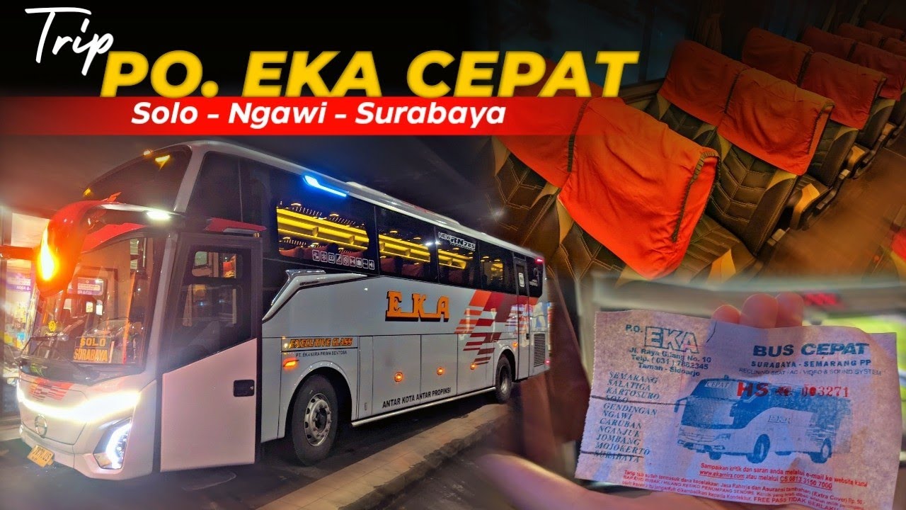 LEGEND🔥Trip Bus EKA CEPAT Solo - Surabaya || 2025