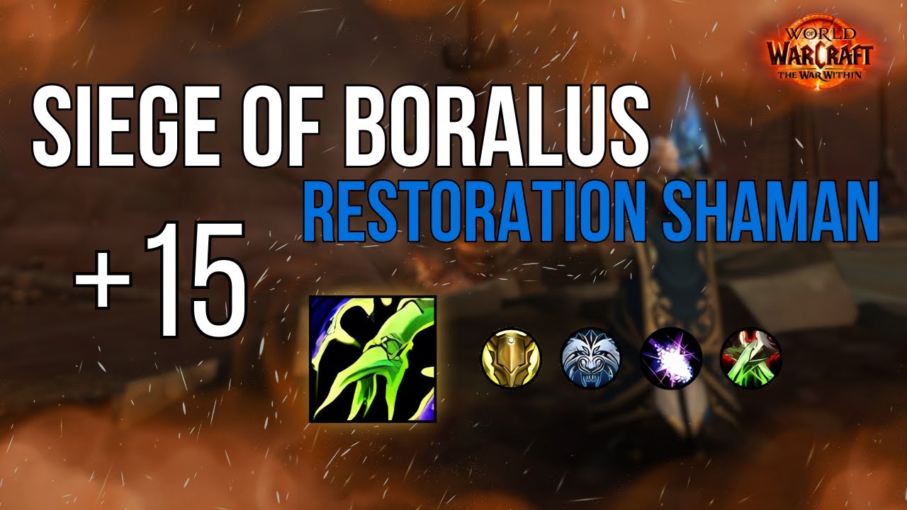 Siege of Boralus +15 | Restoration Shaman | War Within Season 1