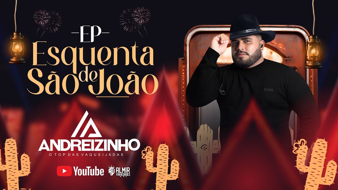 Esquenta de São João - EP ANDREIZINHO O TOP DAS VAQUEIJADAS 2025