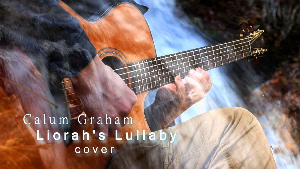 Liorah's Lullaby - Calum Graham cover | Acoustic guitar