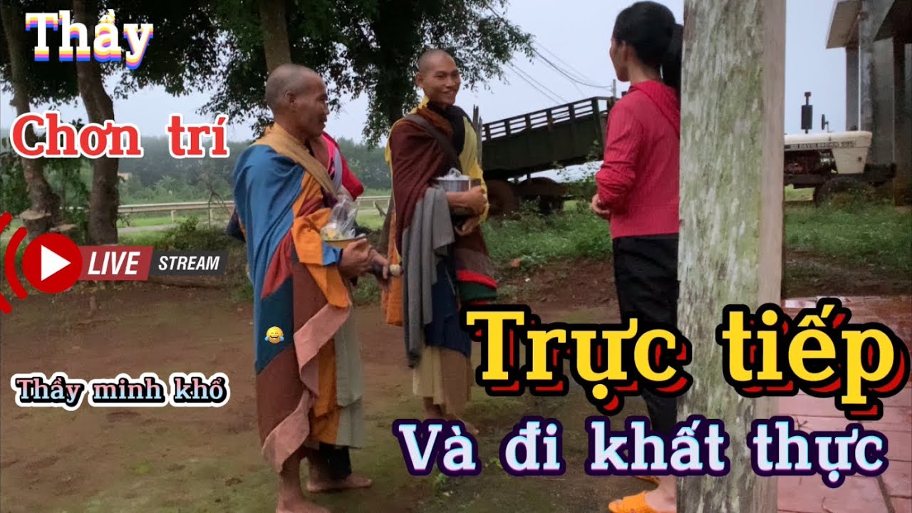 Mới nhất về thầy chơn trí và thầy minh khổ bộ hành và khất thực