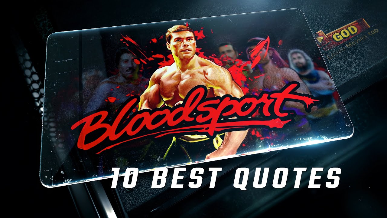 Bloodsport 1988 | 10 Best Quotes