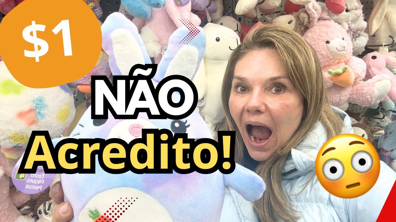  Valentine’s Day e Páscoa na Dollarama tudo ate $5