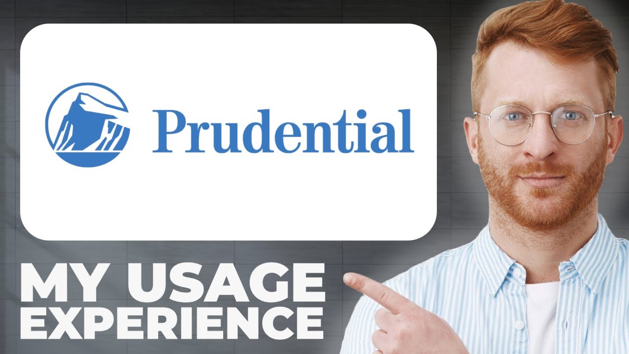 Prudential Financial Insurance Review - Usage Experience