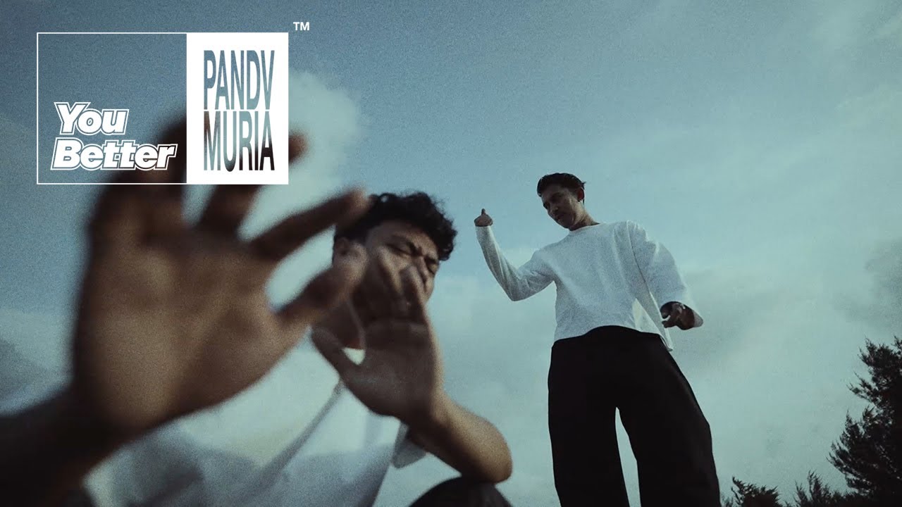 Pandv - You Better feat. Muria (Official Music Video)