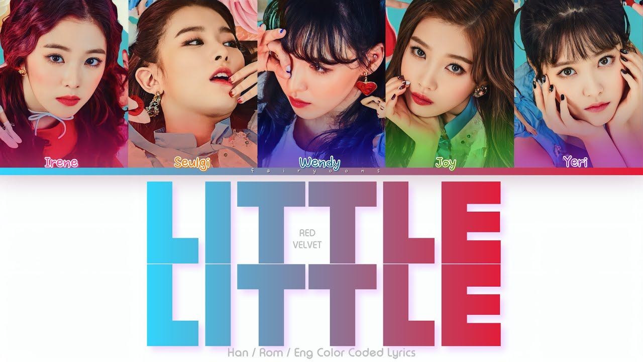 Red Velvet (레드벨벳) Little Little Color Coded Lyrics (Han/Rom/Eng)