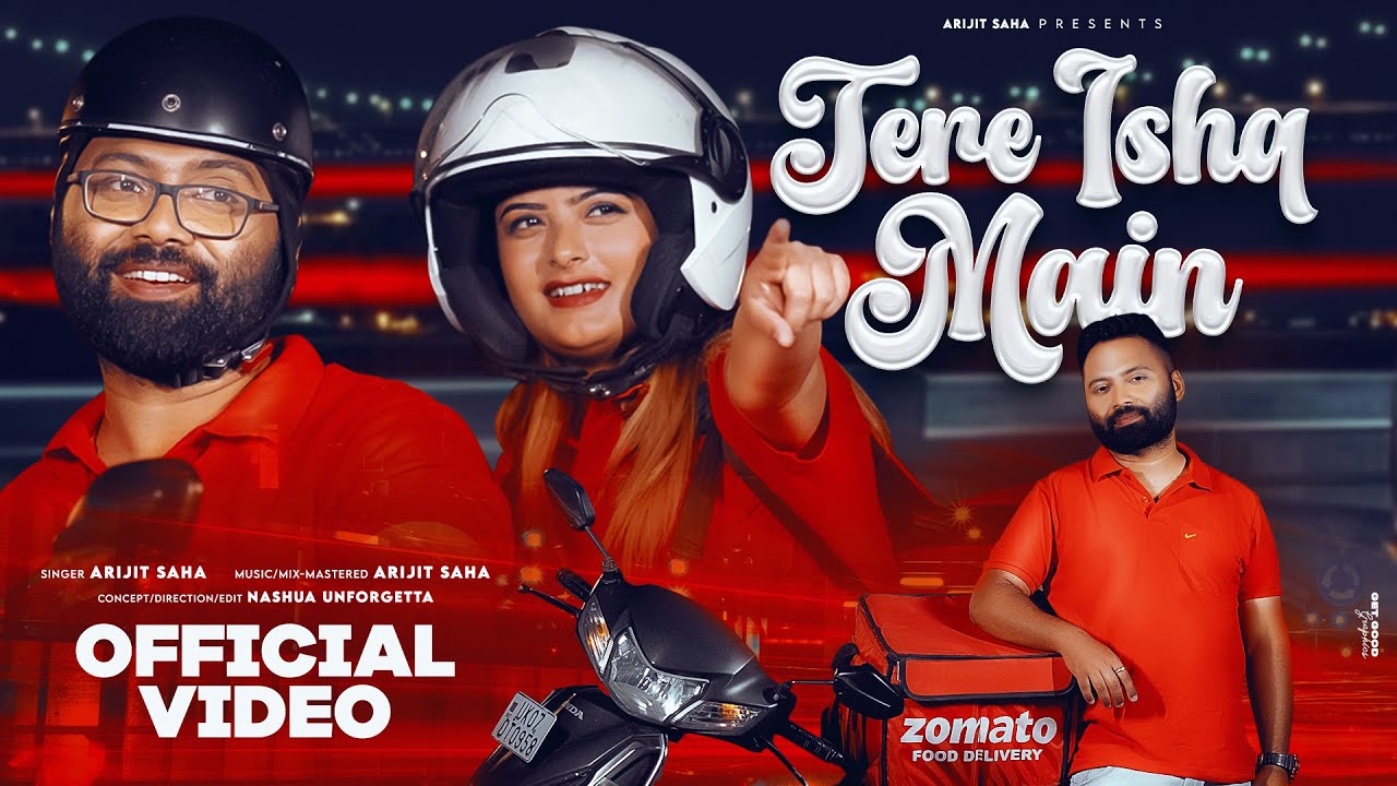 TERE ISHQ MAIN | OFFICIAL MUSIC VIDEO | ARIJIT SAHA | NASHUA UNFORGETTA