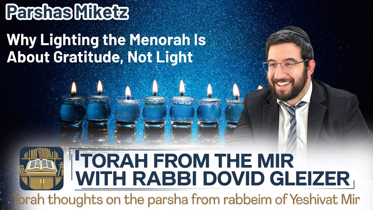 Why Lighting the Menorah Is About Gratitude, Not Light!