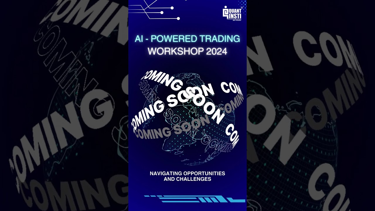 Coming Soon! AI-Powered Trading Workshop 2024 #aiwebinar #AI  #Workshop #artificialintelligence