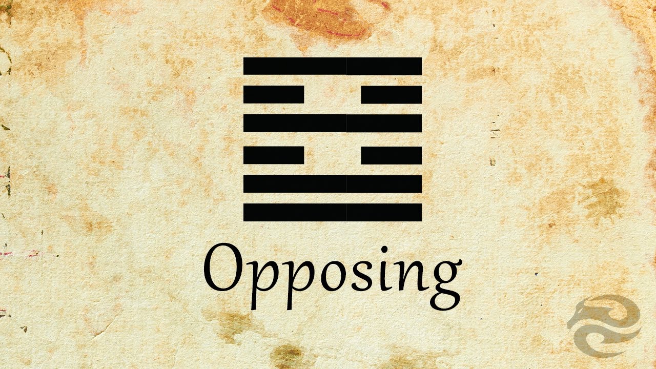 Hexagram 38: Opposing | Refocus your life with this mental exercise