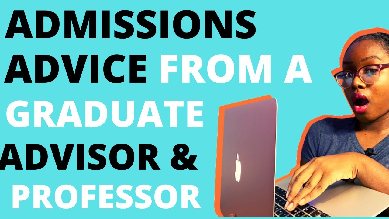 How to Get into Graduate School Advice