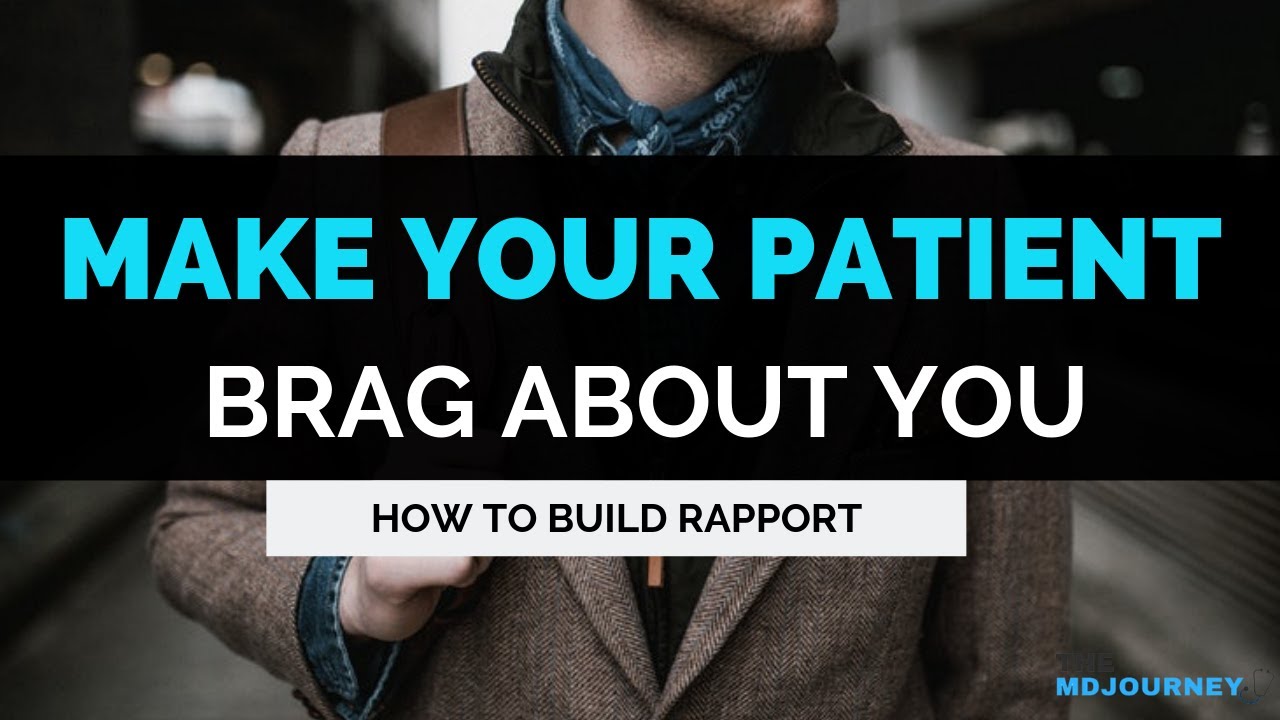 How to Build Strong Relationships With Your Patients