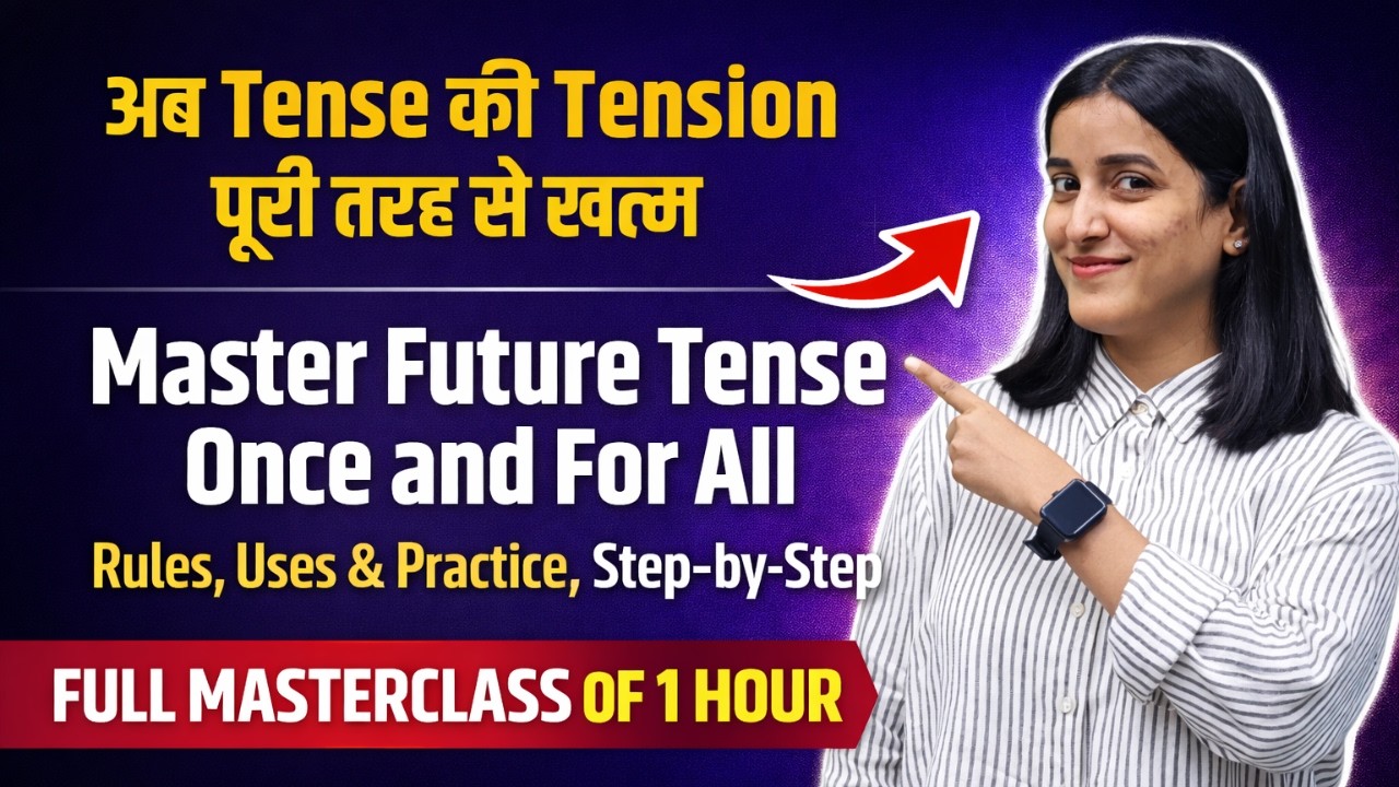 Future Tense Complete Masterclass | Learn All Future Tenses in One Video