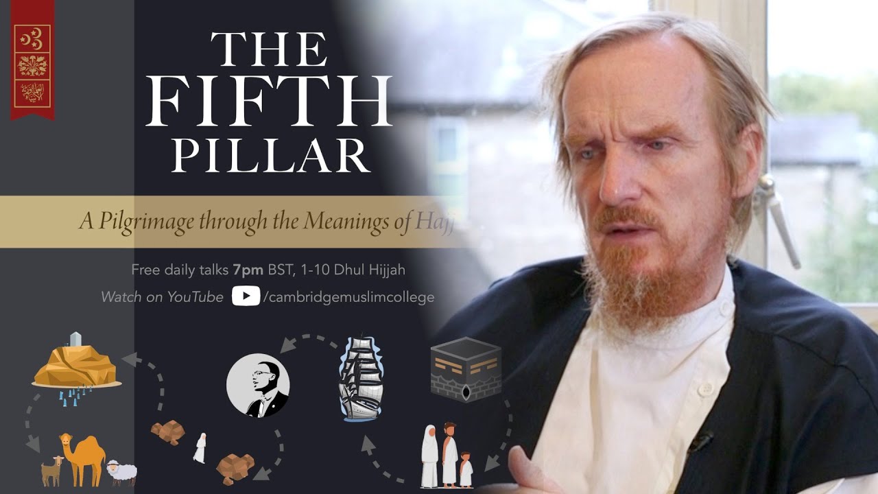 Welcoming Dhul Hijjah – Abdal Hakim Murad