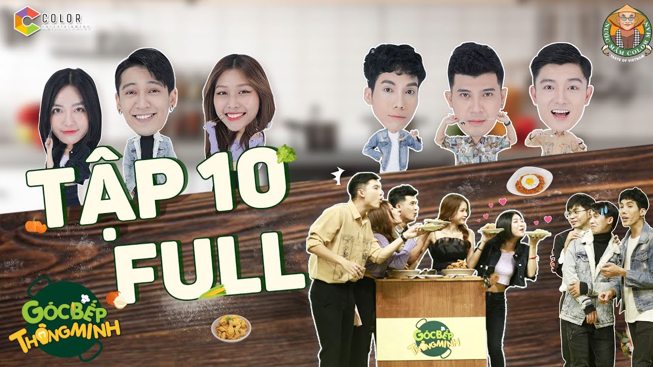 Góc Bếp Thông Minh | Tập 10 Full: Jun Tronie bỗng 