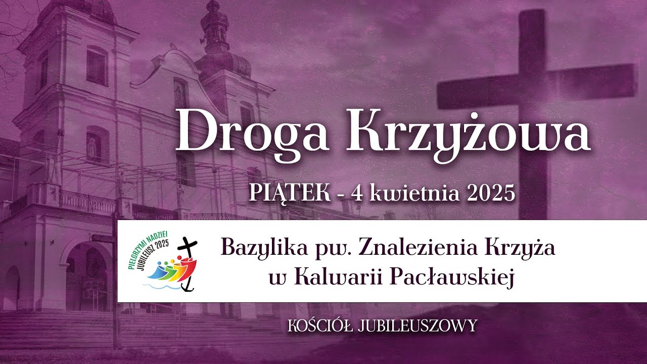 Droga Krzyżowa - Kalwaria Pacławska (4 kwietnia 2025) #naŻywo