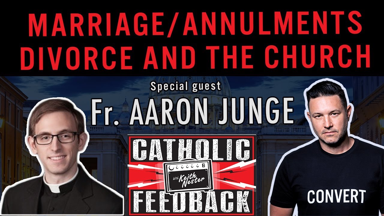 Marriage/Annulments/Divorce and the Catholic Church