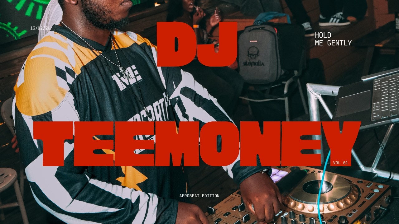 DJ TEEMONEY | HOLD ME GENTLY | AFROBEAT EDITION | BURNA BOY, WIZKID, DAVIDO, KUMMIE, AYRA STAR
