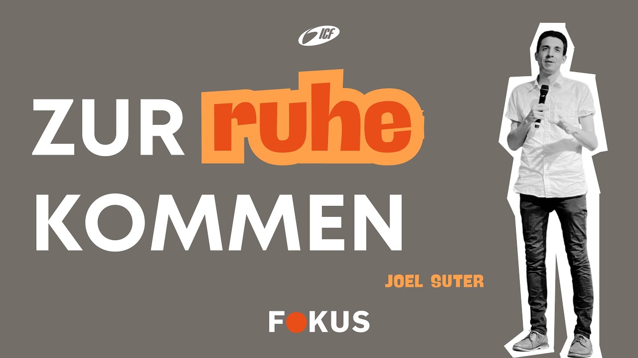 Lebe aus einer göttlichen Ruhe heraus - Joel Suter