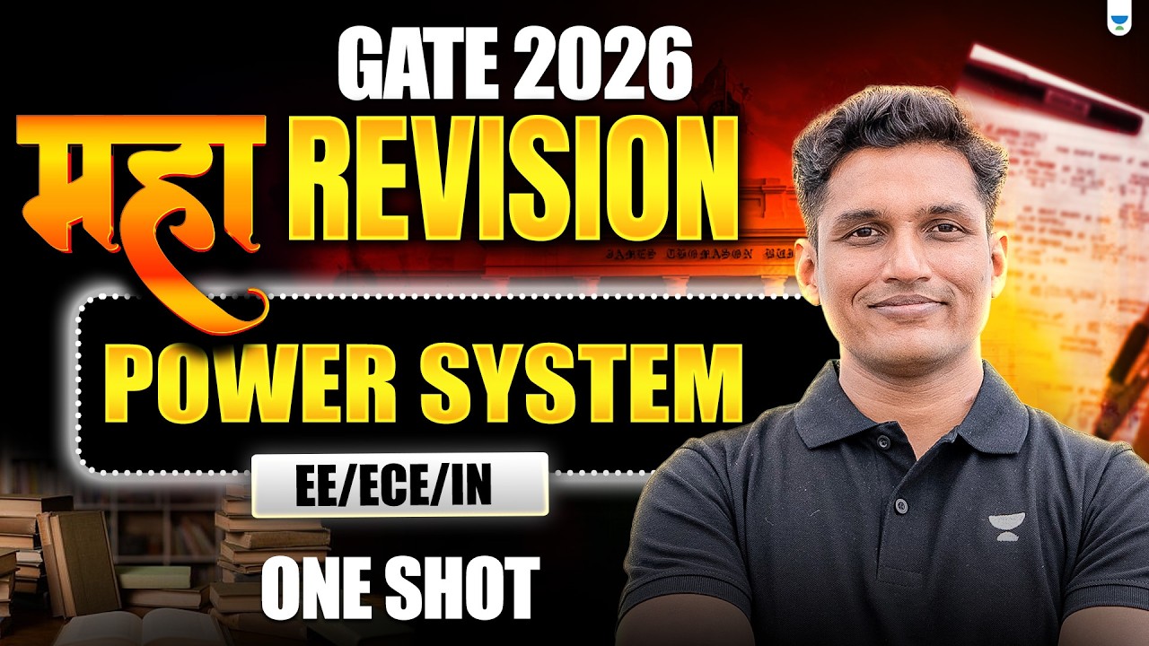 GATE 2026 महा REVISION 🔥 | Power System One Shot | EE/ECE/IN | Mayank Sir