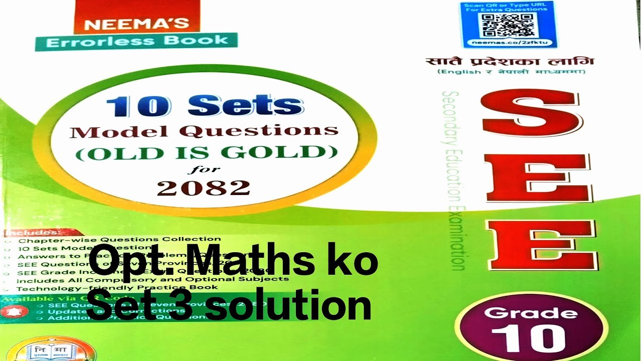 SEE Class10 NEEMA'S ko ko OPT MATHS ko Model set 3 ko solution New course 2082