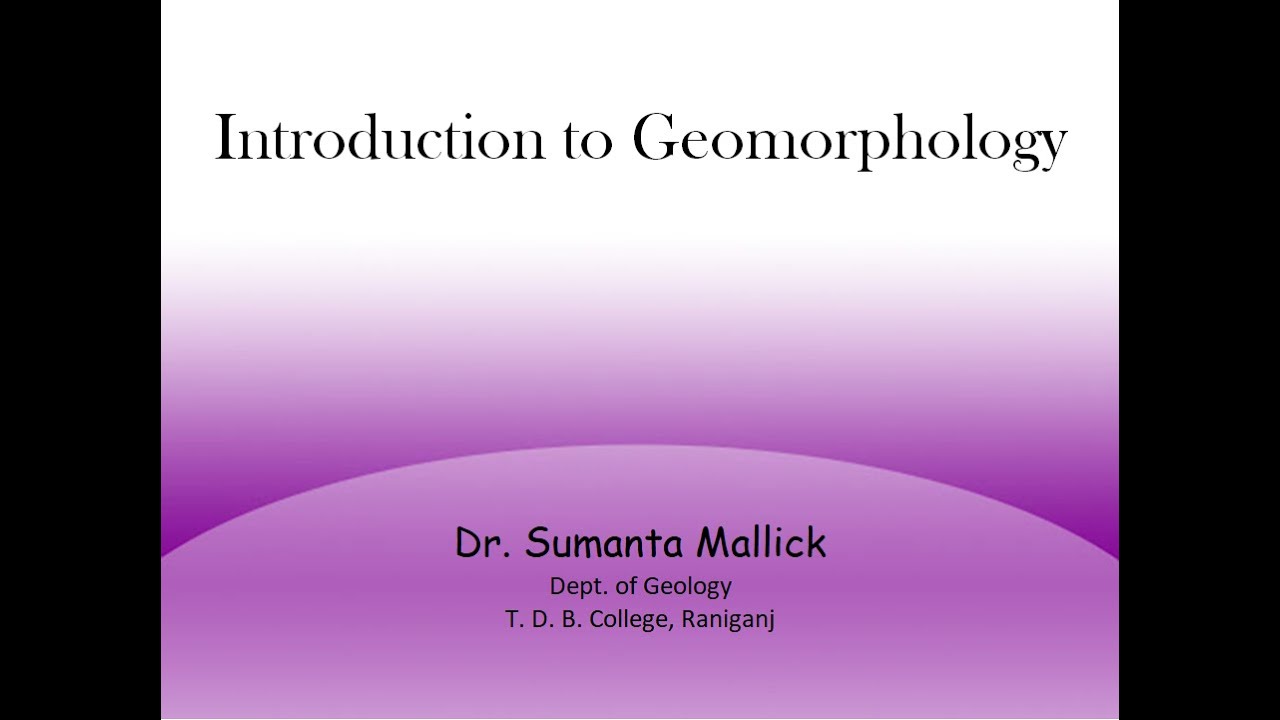 Introduction to Geomorphology