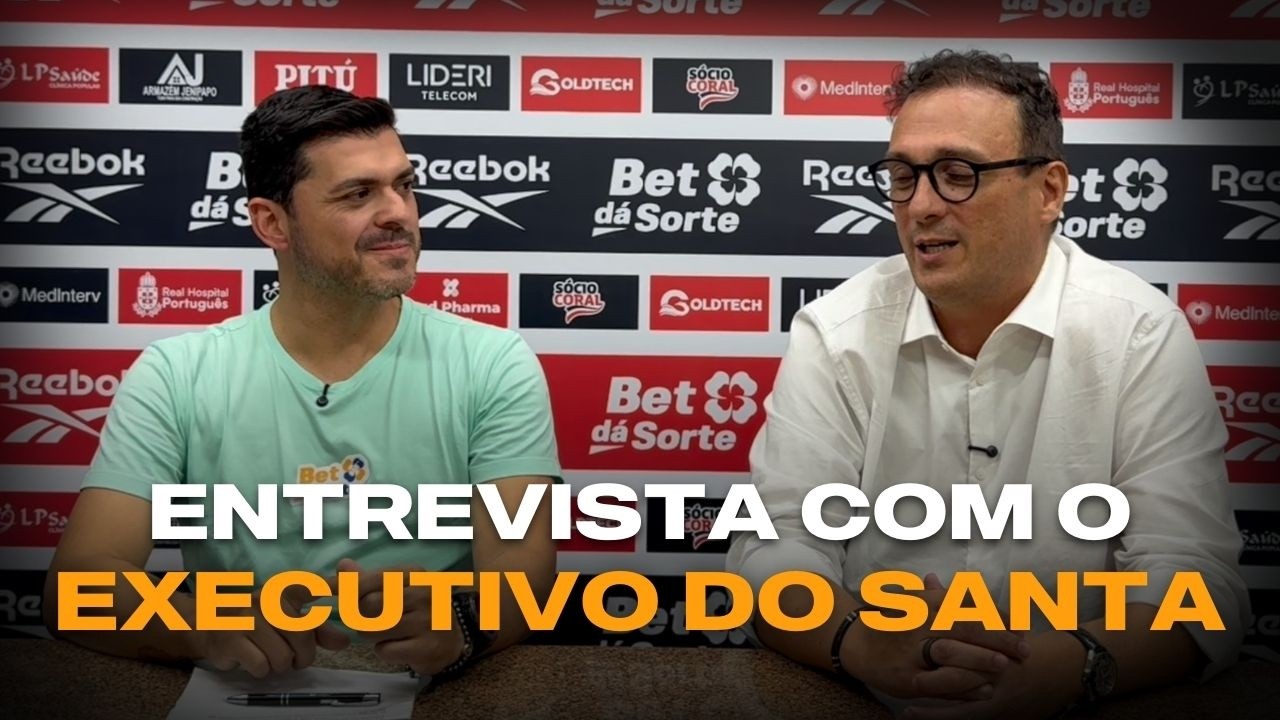 QUANTOS REFORÇOS O SANTA TERÁ PARA A SÉRIE C? - Entrevista com o Executivo Alex Brasil (PARTE 1)