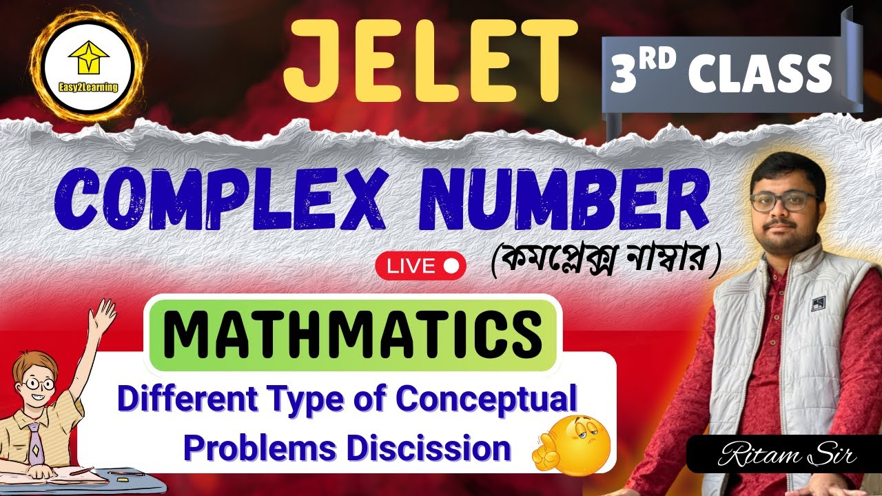 📌JELET 3rd Class Complex Number Mathematics  PART -3 By Ritam Sir| #easy2learning #jelet #jeletclass