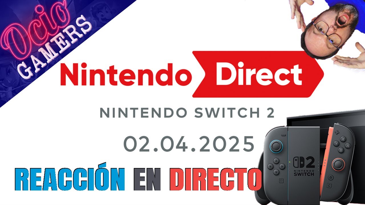 Nintendo Switch 2. Nintendo Direct. Reacción en Directo