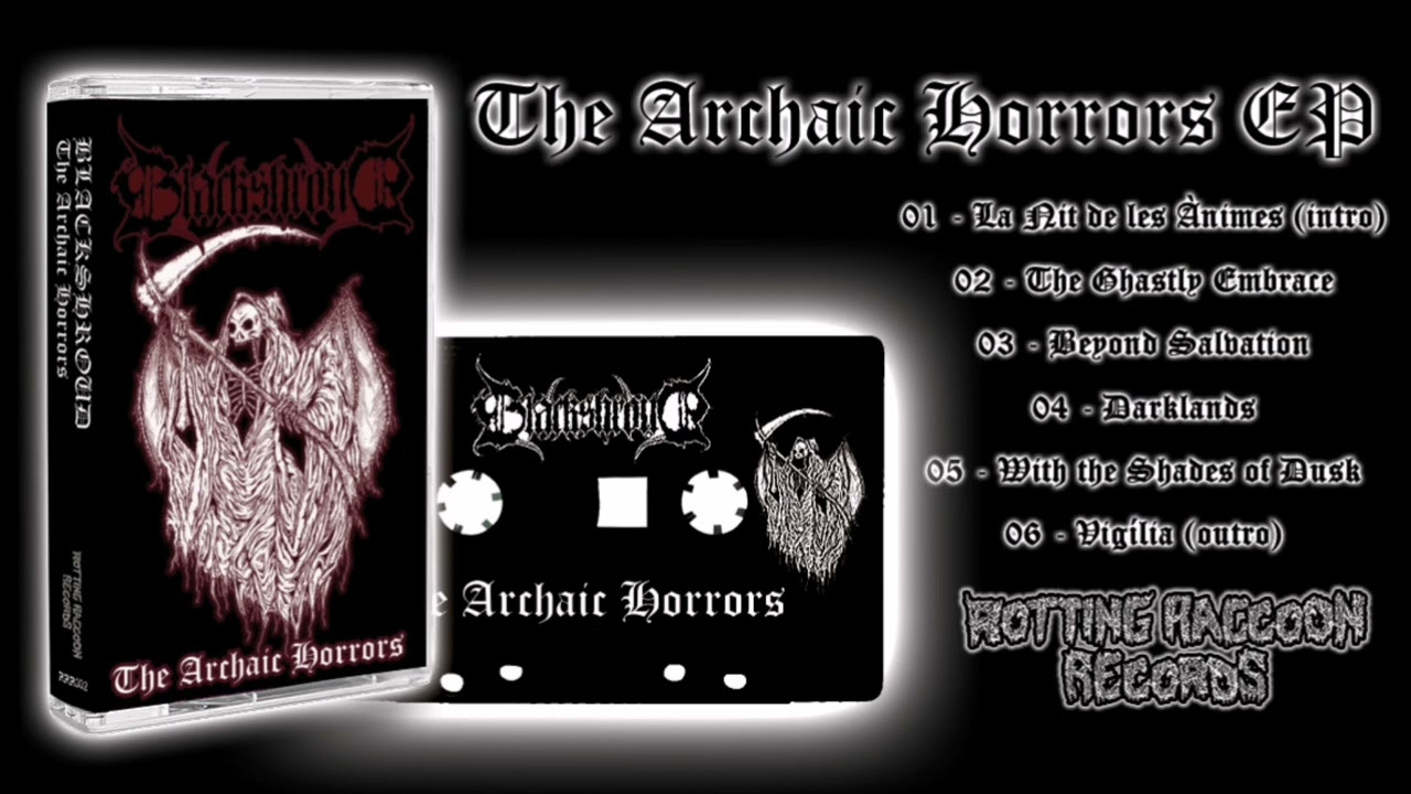 Blackshroud - The Archaic Horrors 2024  (EP full)