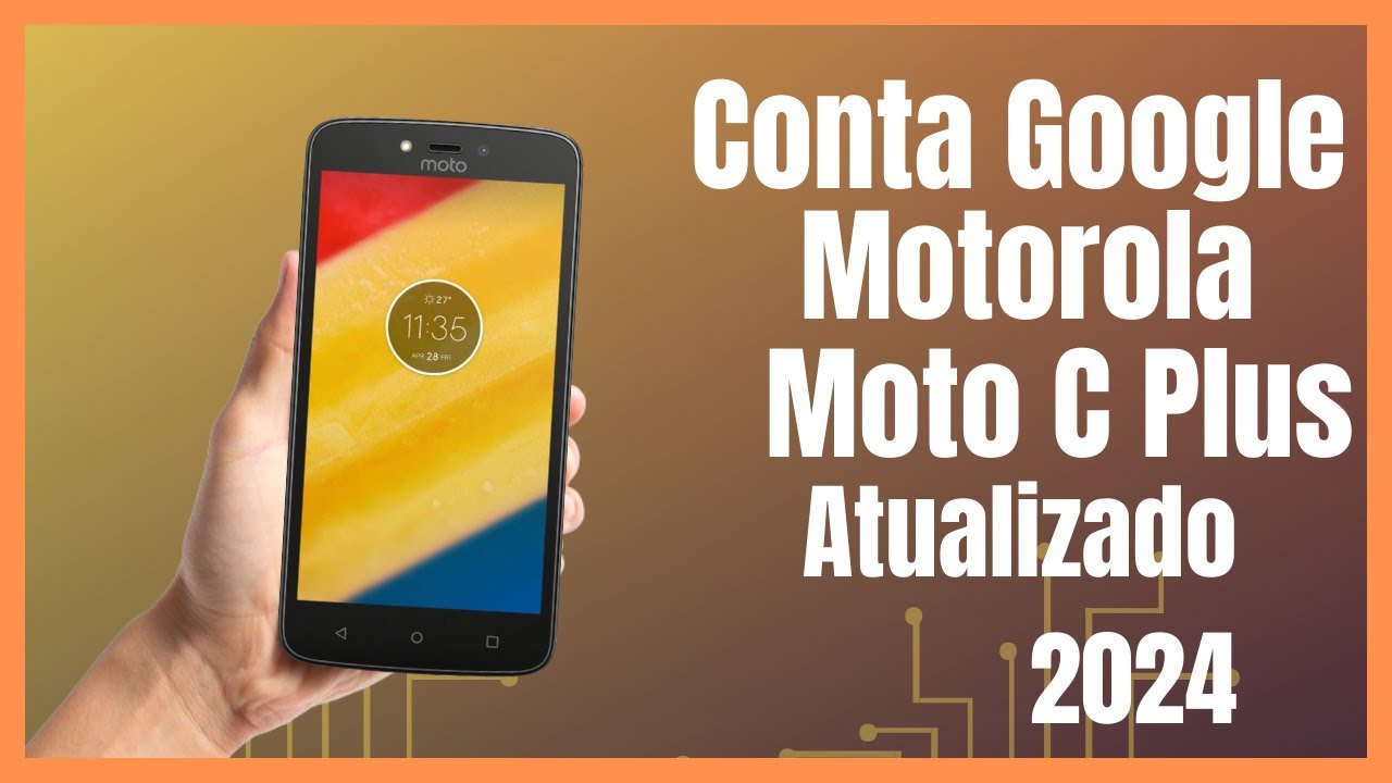 Remover Conta Google Moto C Plus, Android 7.0 Sem PC Atualizado 2024
