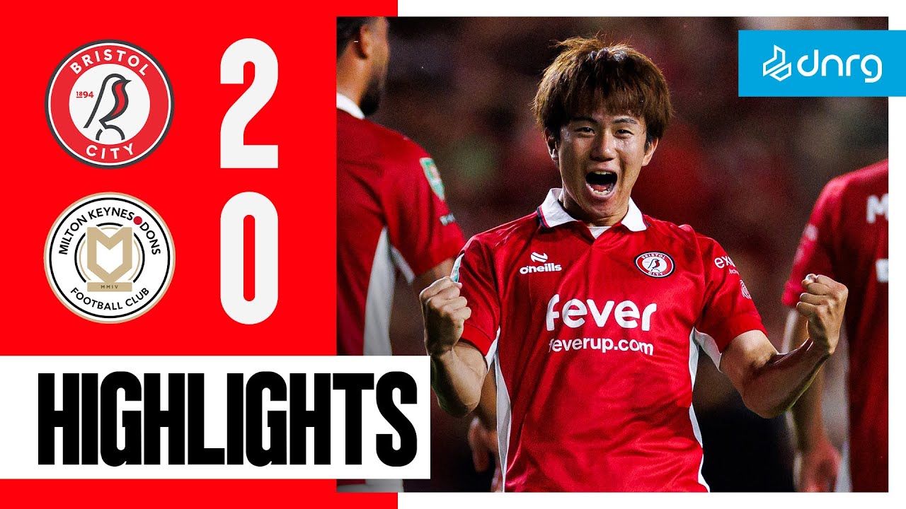 HIRAKAWA SCORES IN CUP WIN! | Bristol City 2-0 MK Dons | Highlights