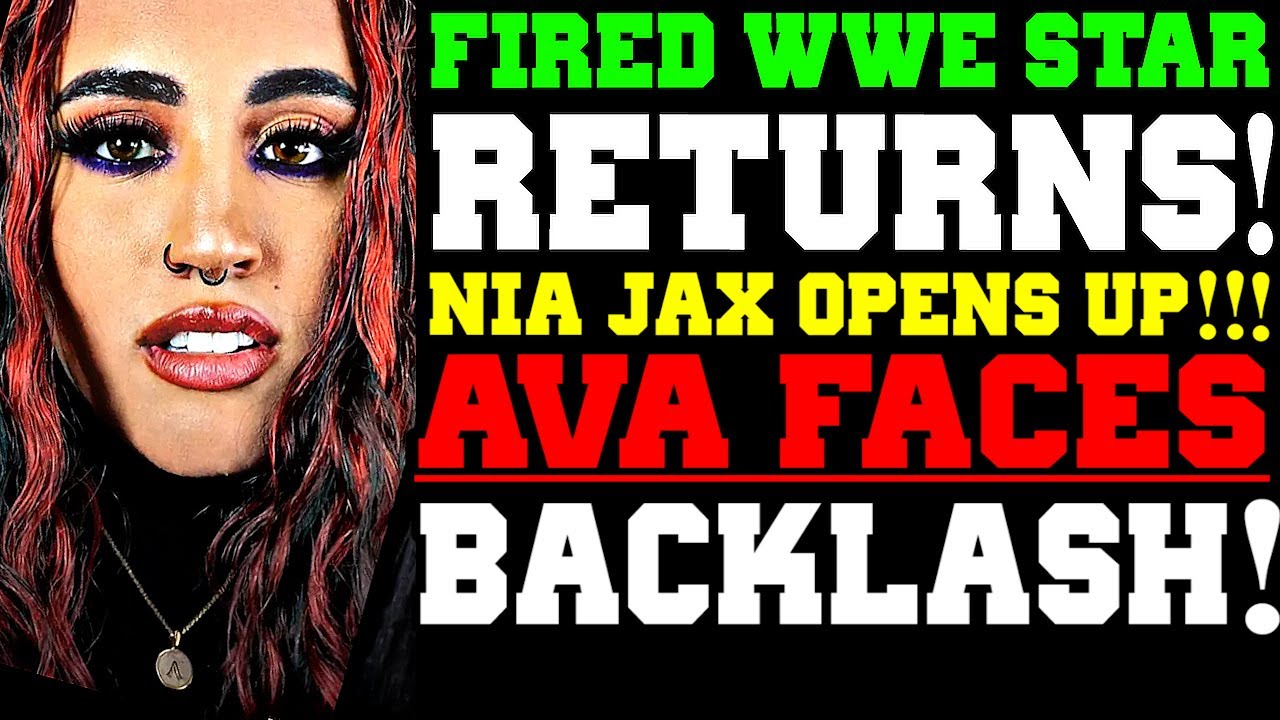 WWE News! Fired WWE Star Returns! Backlash Grows After AVA’s WWE Exit! Nia Jax Breaks on Scary Spot