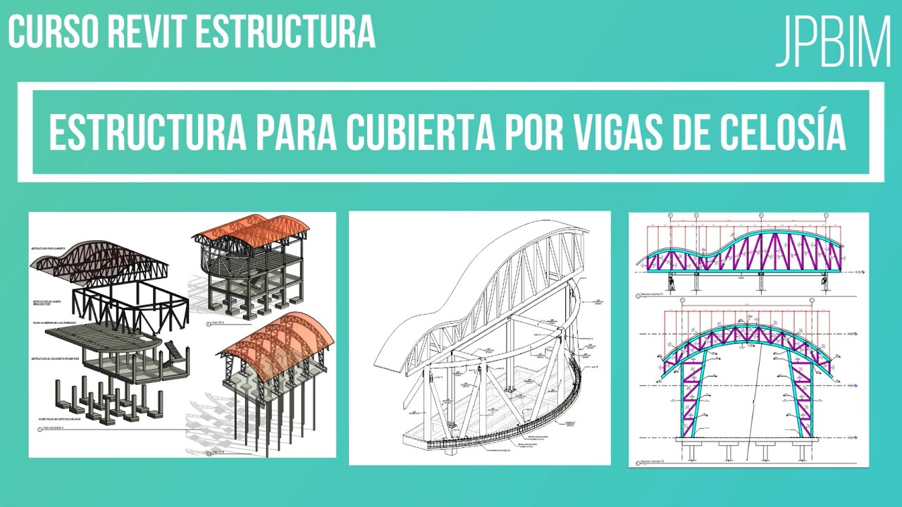 Video 33. Modelado de estructura para cubierta (Parte 2) (CURSO REVIT ESTRUCTURA AVANZADO)