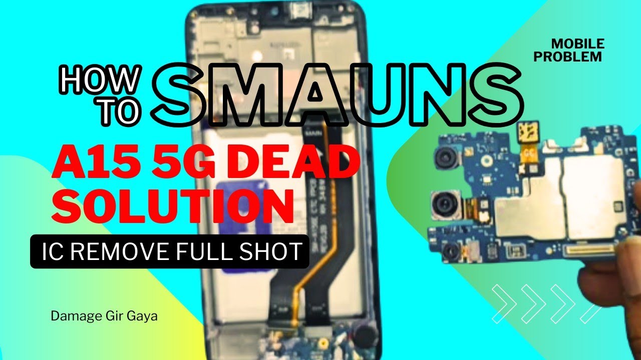 Samsung A15 5G Dead solution || A15 5G Dead problem Solution