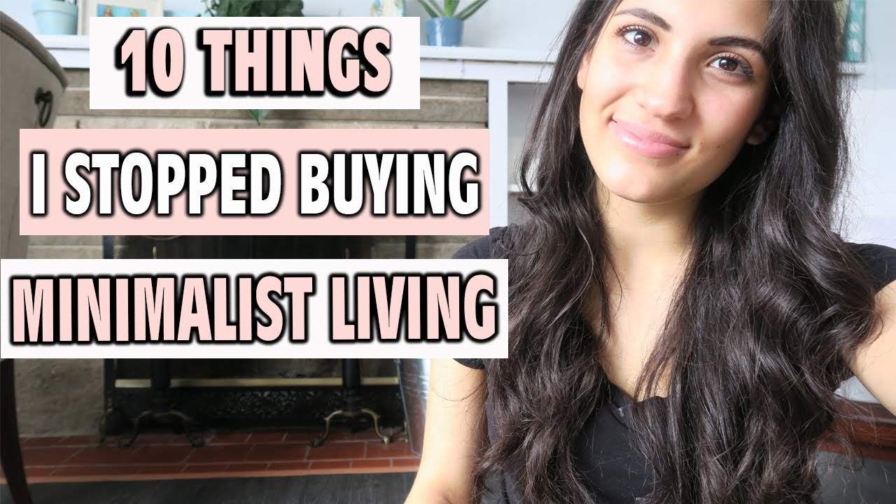 MINIMALISM: 10 THINGS I STOPPED BUYING | SAHM OF 3