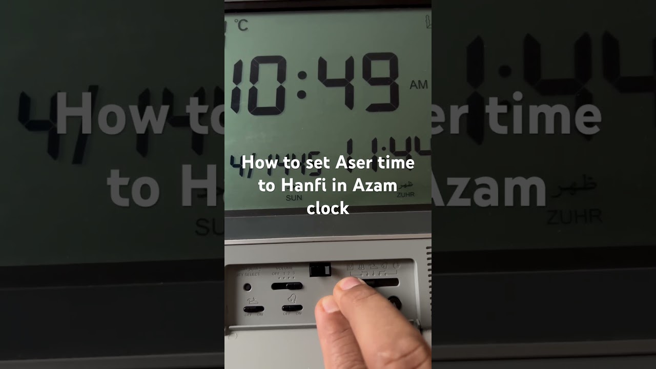 Azam Clock Asher time setting