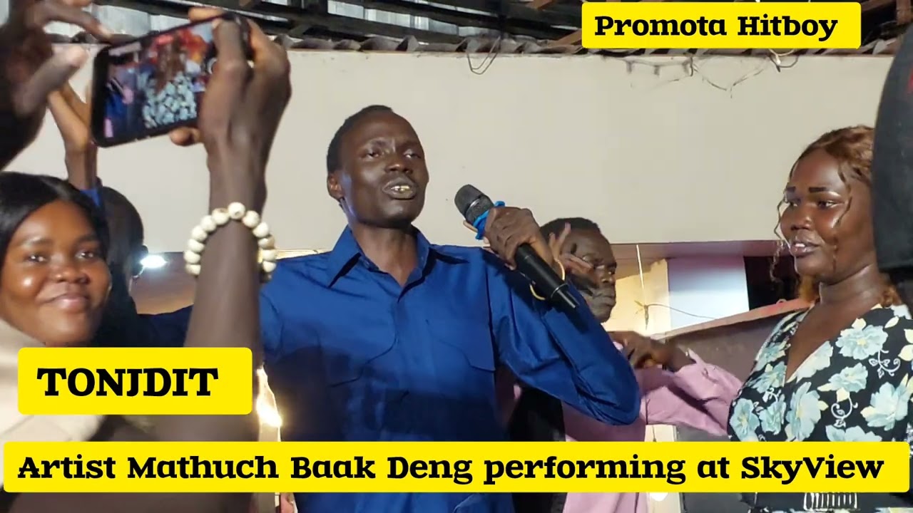 Mathuch Baak Deng performing Live at SkyView, Tonjdit Kalkuel 💙🎙