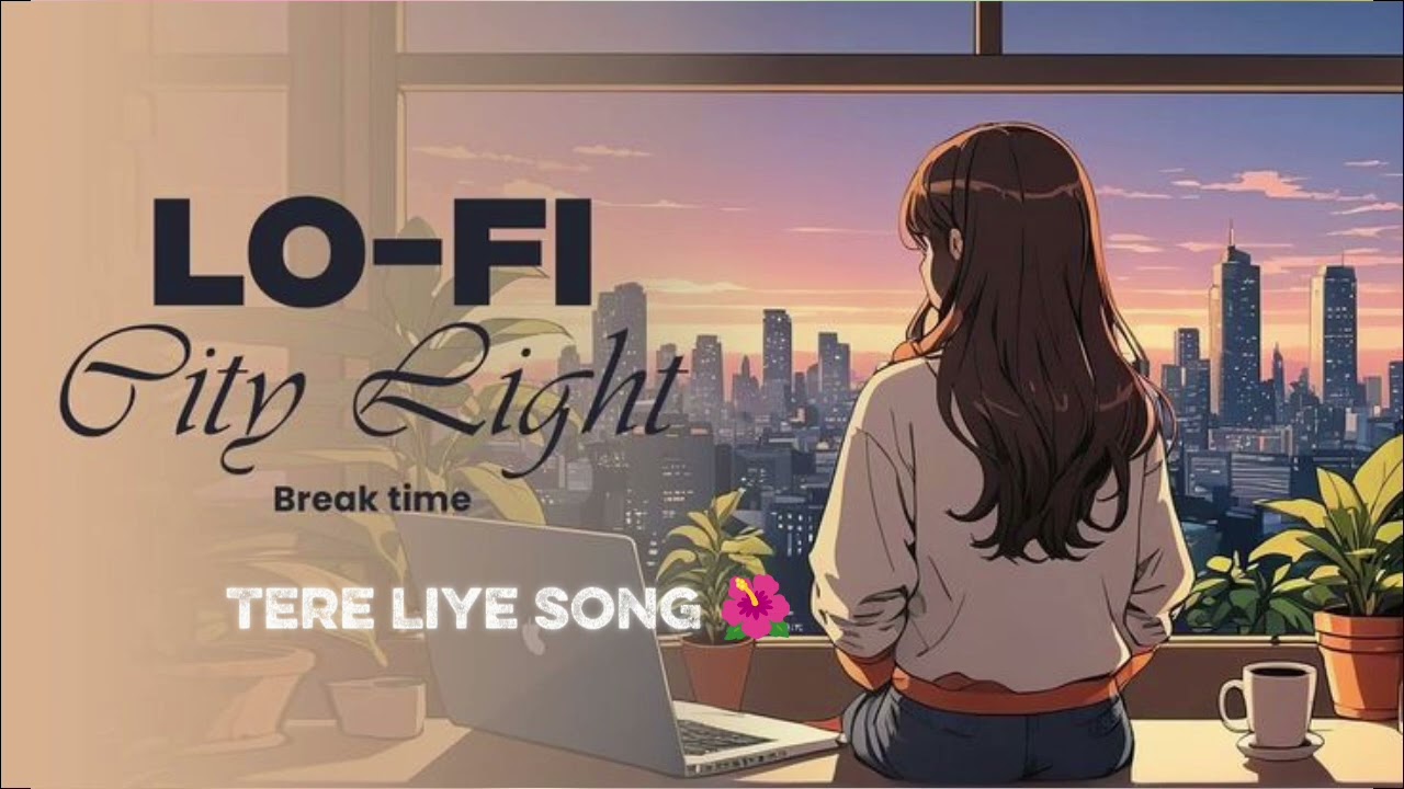 TERE LIYE ( LOFI SONG ) LOVE SONG SLOW+REVERSE SONG 