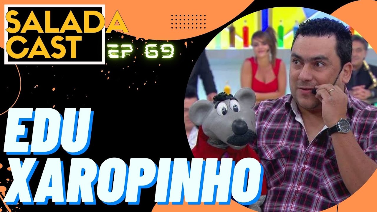 EDU XAROPINHO NO SALADACAST AO VIVO! EP 69 #podcasts #podcastbrasil #cortes