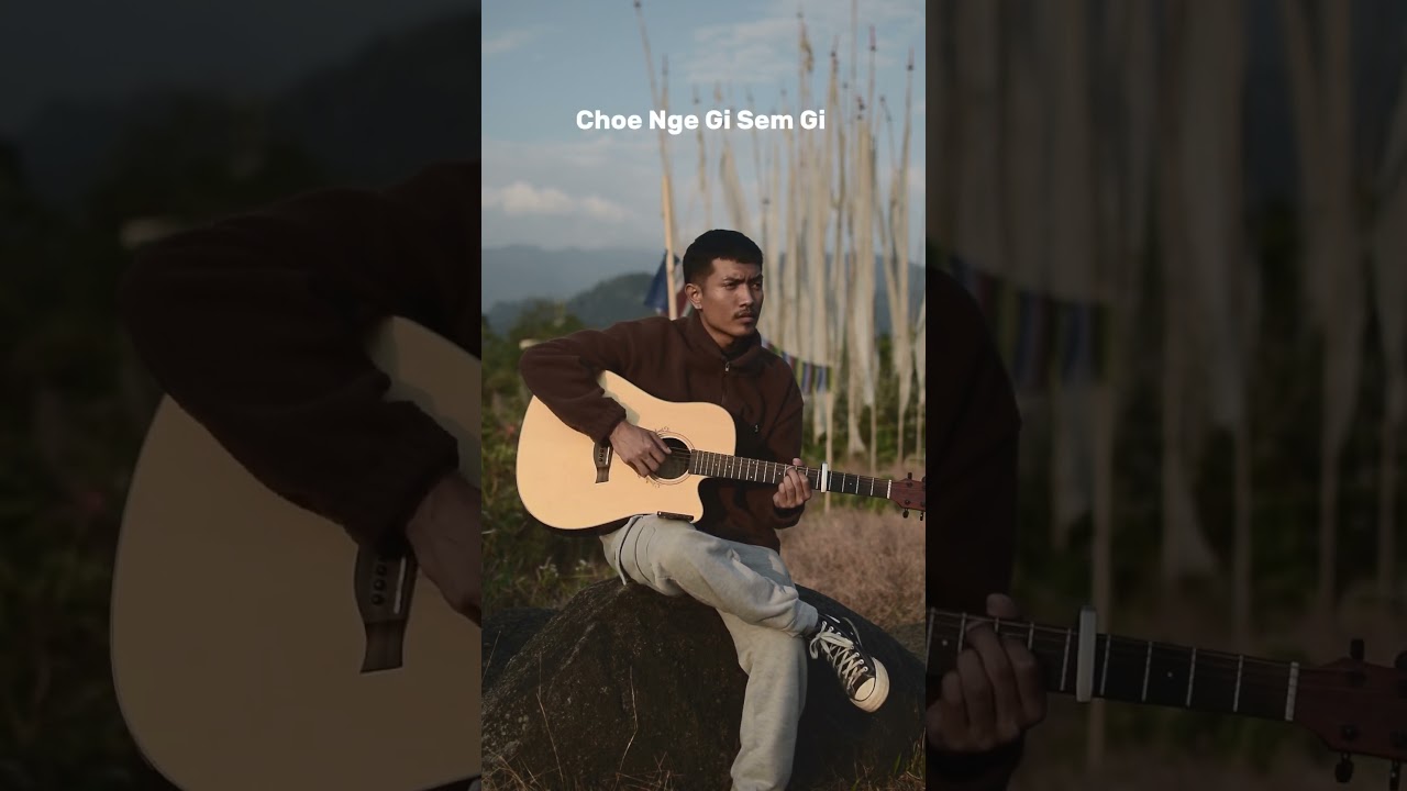 Choe | Originally by Chimpu Dorji | Video by Chogyal Wangdi