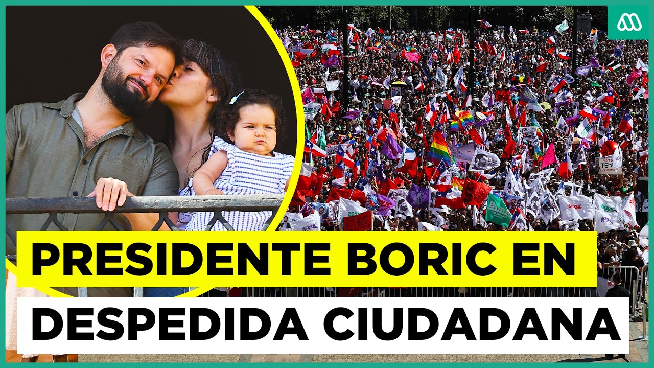 “Me voy con la frente en alto y las manos limpias”: Presidente Boric en despedida ciudadana