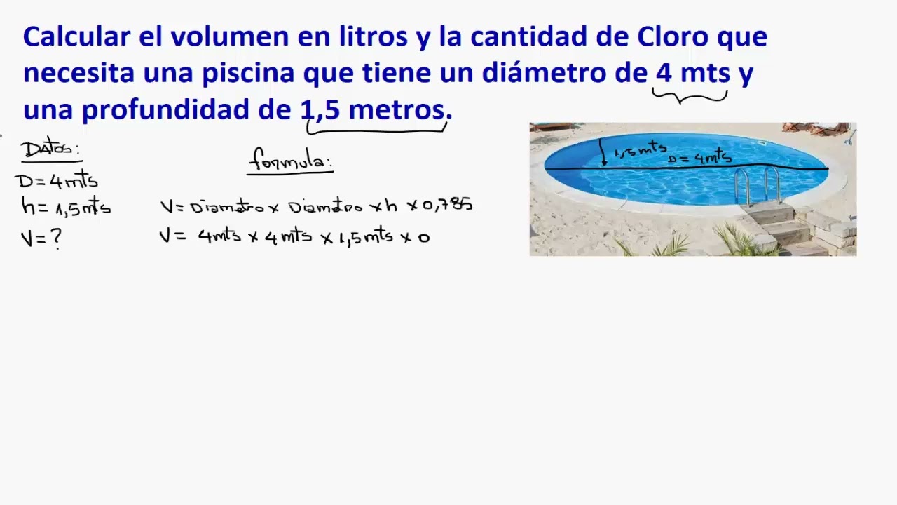 Calculo Volumen de litros y cantidad de Cloro se debe colocar en una piscina redonda.