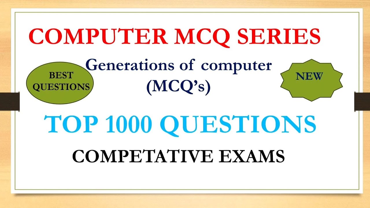 TOP 100 MCQ || GENERATIONS OF COMPUTER || 1000 QUESTION SERIES || COMPETATIVE|| questions with ans